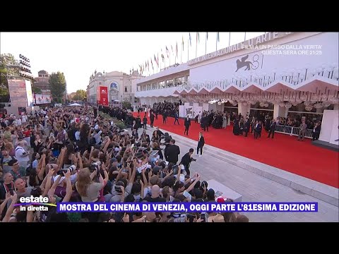 Mostra del Cinema di Venezia, oggi parte l'81esima edizione - Estate in diretta 28/08/2024