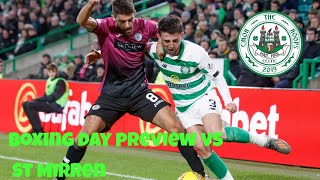 Celtic vs St Mirren | celts off to Paisley | boxing day ball