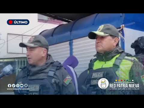 Intensifican operativos policiales en La Paz ante festejos previos al Gran Poder