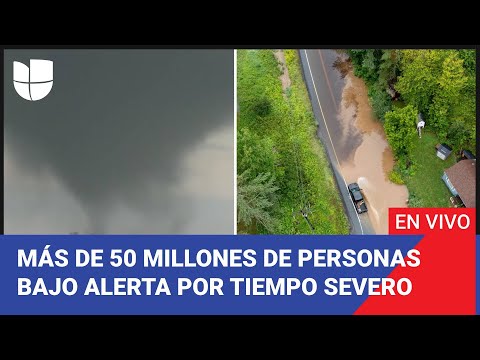 Edición Digital en vivo: Más de 50 millones de personas amanecen bajo alerta de clima severo en EEUU