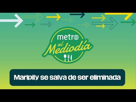 Metro al Mediodía: ¡Maripily se salva de ser eliminada de LCDLF 4!