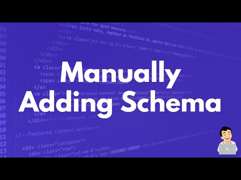 What is Schema? Manually Adding Schema to your website