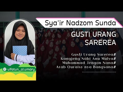 Gusti Urang Sarerea - Tarikh/Sejarah Islam [Nadzom #Sunda]