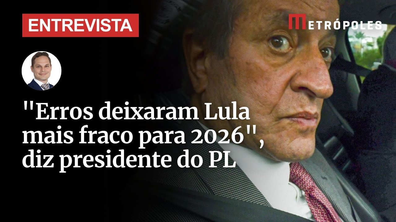 Erros deixaram Lula mais fraco para 2026 diz presidente do PL