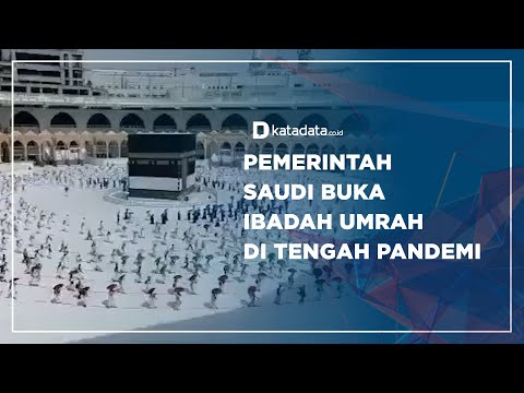 Pemerintah Saudi Buka Ibadah Umrah di Tengah Pandemi | Katadata Indonesia