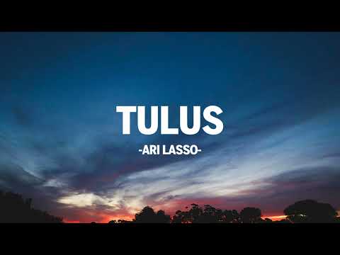 Ari Lasso - Tulus I Lirik Lagu