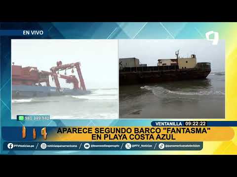 BDP EN VIVO Aparece un segundo barco “Fantasma” en playa Costa Azul en Ventanilla