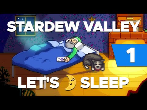 😴 Let's Sleep Stardew Valley 🧑‍🌾 #1 – Opas Vermächtnis & Minimalismus