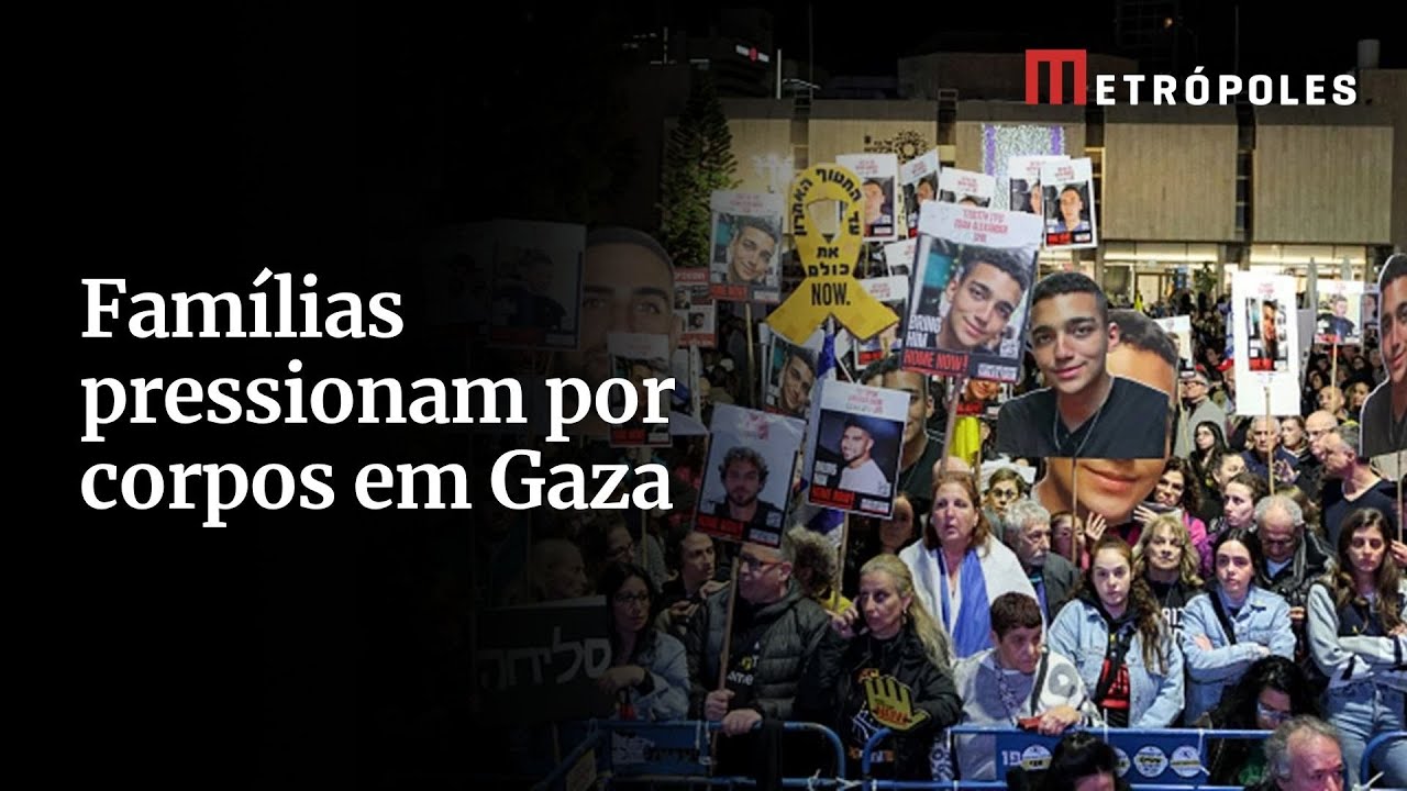 Famílias pedem suspensão de acordo até devolução dos corpos em Gaza