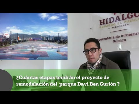 El subsecretario Jorge Reyes nos habla del proyecto  del parque David Ben Gurión #enhidalgo