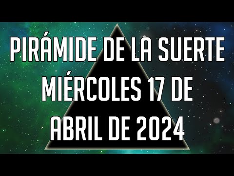 Pirámide de la Suerte para el Miércoles 17 de Abril de 2024 - Lotería de Panamá