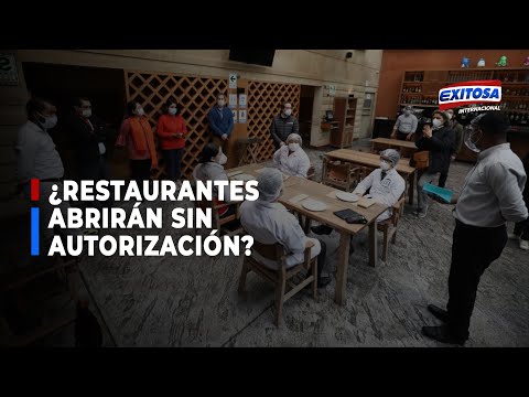 Restaurantes advierten que abrirán sin autorización si no se publica protocolo