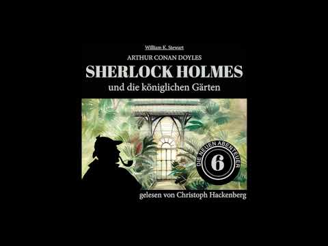 Sherlock Holmes und die königlichen Gärten (Die neuen Abenteuer, Folge 6) - Christoph Hackenberg