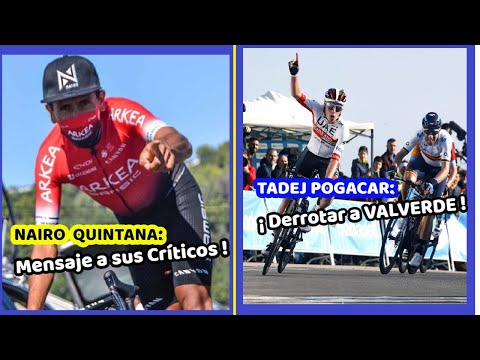 Ciclismo ? NAIRO QUINTANA Responde a sus Críticos! ? POGACAR 'Vencer a VALVERDE'