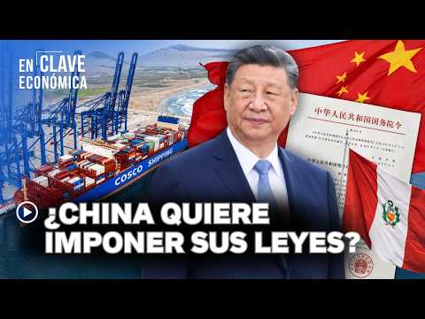 🟢 ¿CHINA AMENAZA LA SOBERANÍA DEL PERÚ CON SU NUEVO DECRETO? | EN CLAVE ECONÓMICA