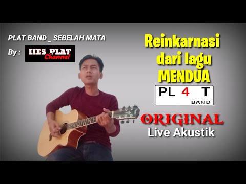 SEBELAH MATA - PLAT BAND #IIESPLATCHANNEL #original #nagaswara #viral