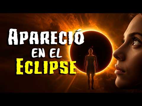 Durante el Eclipse se Apareció un Ser Traslúcido | Experiencias Paranormales | 3137