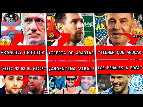 FRANCIA critica MUNDIAL y a MESSI ¿OFERTA de ARABIA?+ ARGENTINA viral+ BOCHINI contra BOCA+ BELGRANO