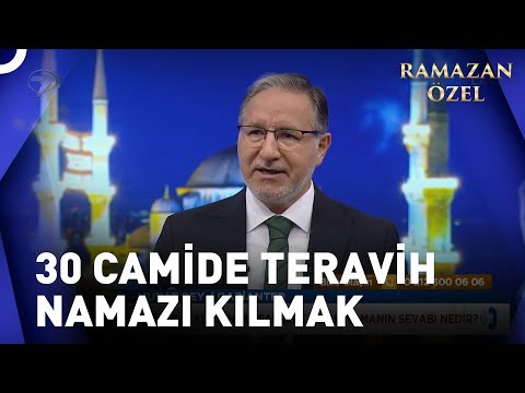 30 Farklı Camide Teravih Namazı Sevabı Nedir? | Prof. Dr. Mustafa Karataş ile Sahur Vakti