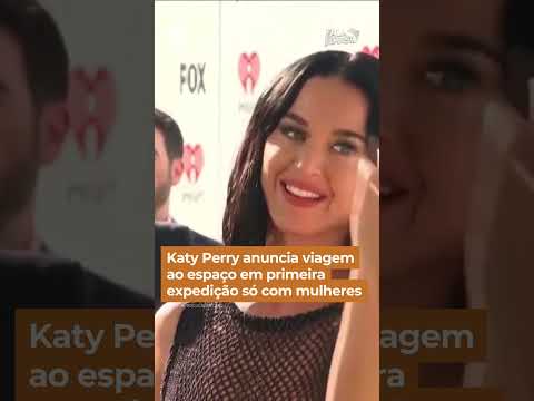 Katy Perry anuncia viagem ao espaço em primeira expedição só com mulheres #Shorts #FalaBrasil