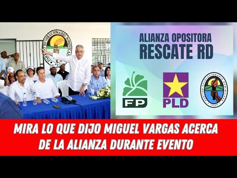 MIRA LO QUE DIJO MIGUEL VARGAS ACERCA DE LA ALIANZA DURANTE EVENTO