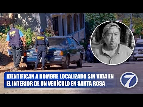Identifican a hombre localizado sin vida en el interior de un vehículo en Santa Rosa