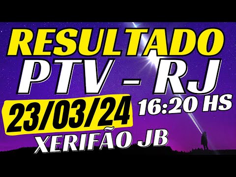 Resultado do jogo do bicho ao vivo - PTV - Look - 16:20 23-03-24