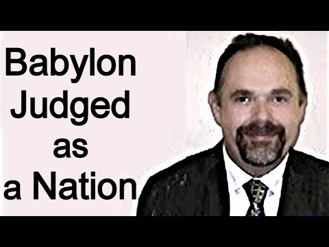 Babylon Judged as a Nation - Mark Fitzpatrick Sermon