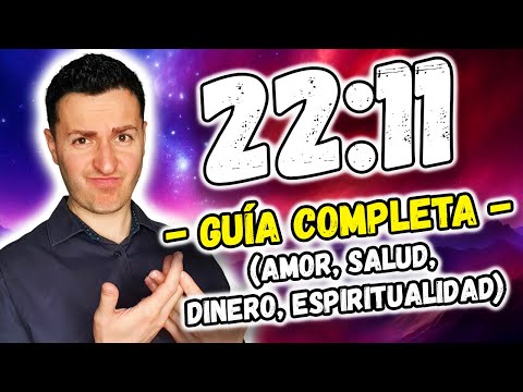 SIGNIFICADO del NÚMERO 2211 en el AMOR, DINERO, SALUD y en lo ESPIRITUAL | GUÍA DEFINITIVA