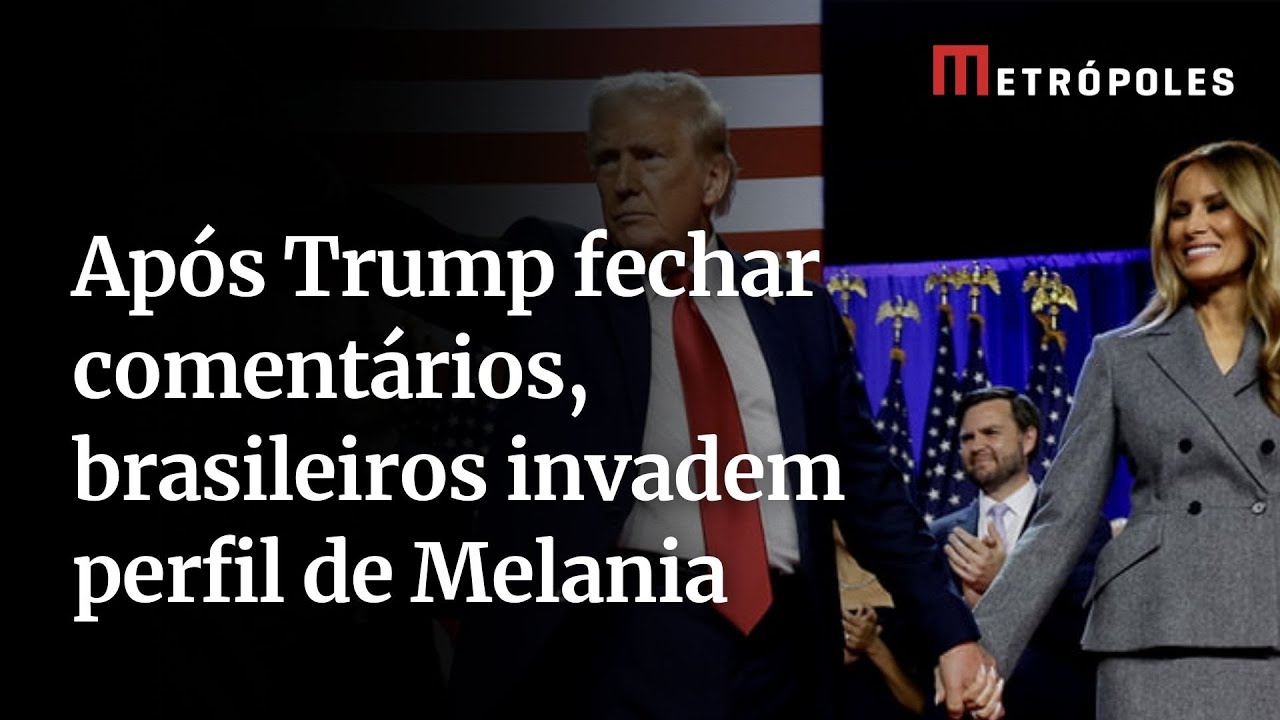 Após Trump fechar comentários brasileiros invadem perfil de Melania