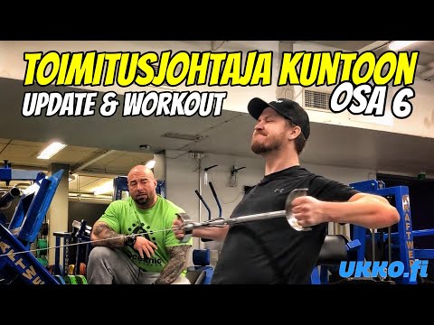 TOIMITUSJOHTAJA KUNTOON OSA 6 - UPDATE & WORKOUT