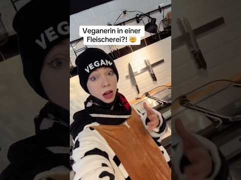Eine Veganerin in der Fleischerei ⁉️😳🥩