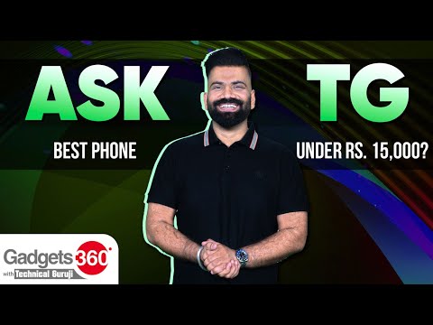 Gadgets 360 With Technical Guruji: Ask TG