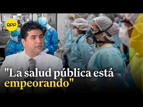 La salud pública en el Perú no presentaría el mejor panorama, según Pedro Riega López