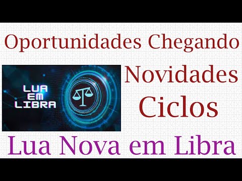 Semana de Novidades e Ciclos Novos Trabalho, Amor e Pessoal. Lua Nova Libra rege semana 30.09 a 6.10