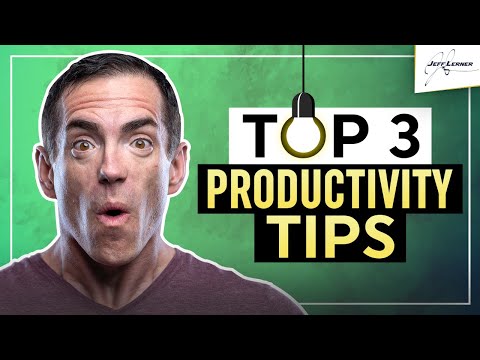 The Top 3 Productivity Tips | 2021