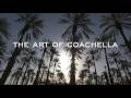 Coachella Art version 2.0