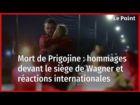 Mort de Prigojine : hommages devant le siège de Wagner et réactions internationales