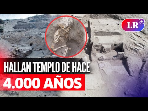 LAMBAYEQUE: hallan templo de hace 4.000 años | #LR