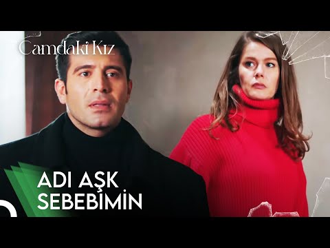 Bizi Biraz Aşk Yangınları Sardı | Camdaki Kız