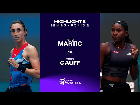 Petra Martic vs. Coco Gauff | 2023 Beijing Round 2 | WTA Match Highlights