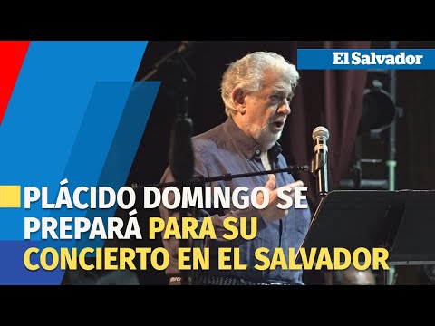 Plácido Domingo y la Sinfónica de El Salvador se preparan para su gran concierto