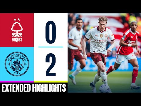 Nottingham Forest 0-2 Man City | Extended highlights | Gvardiol & Haaland seal big three points!