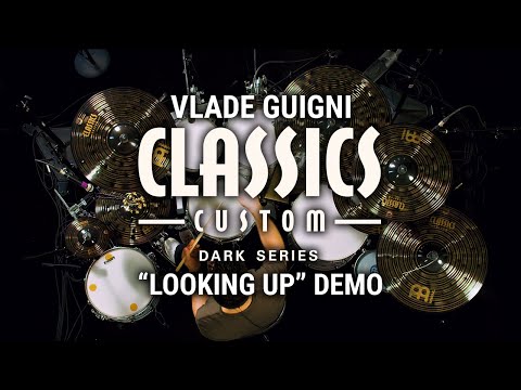 Meinl Cymbals - Classics Custom Dark - Vlade Guigni 