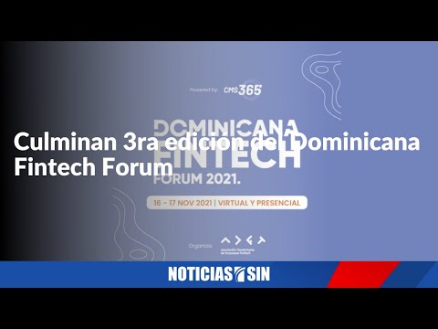 Culminan 3ra edición del Dominicana Fintech Forum