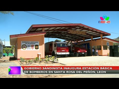 Gobierno Sandinista inaugura estación básica de bomberos en Santa Rosa del Peñón, León