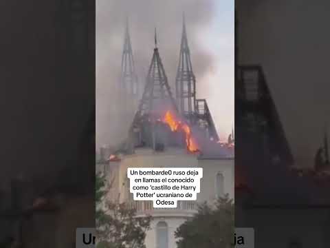 Un bombardeo ruso deja en llamas el conocido como 'castillo de Harry Potter' ucraniano de Odesa