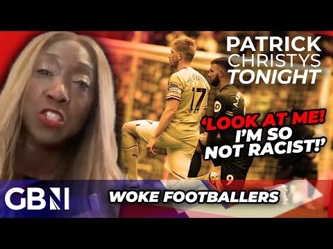 'Look at me! I'm SO not racist!' Nana Akua FUMES at woke footballers taking the knee for CLOUT