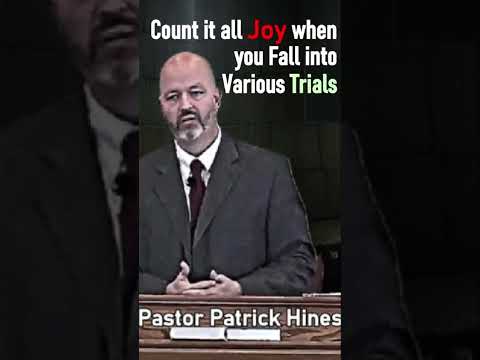 Count it all Joy when you Fall into Various Trials  - Pastor Patrick Hines Sermon #shorts #jesus