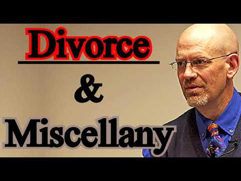 Divorce and Miscellany - Dr. James White Sermon / Holiness Code for Today